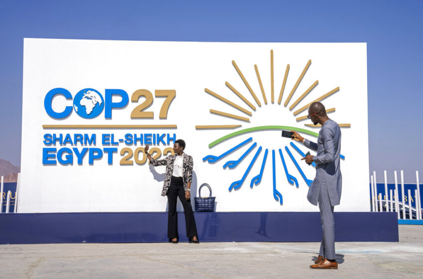  Αίγυπτος-COP27: Ξεκίνησε η διάσκεψη κορυφής για το κλίμα